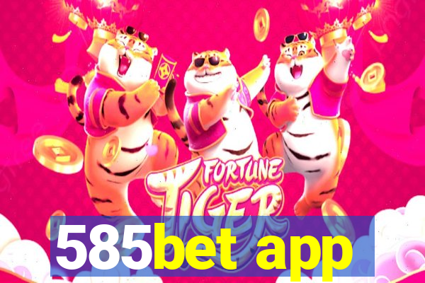 585bet app